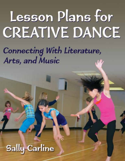 Lesson Plans for Creative Dance
